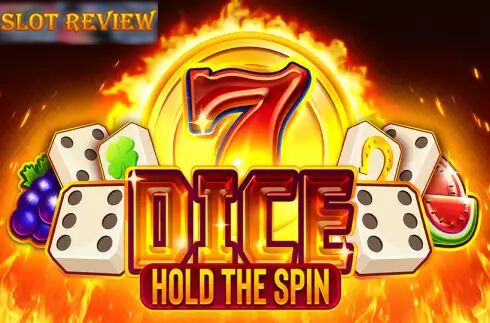 Dice Hold The Spin